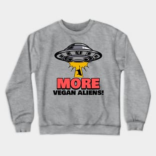 Funny Vegan Alien Crewneck Sweatshirt